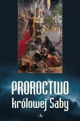 Proroctwo królowej Saby - praca zbiorowa