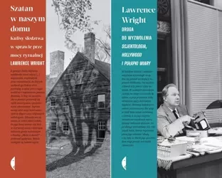 Droga do wyzwolenia + Szatan w naszym domu - Lawrence Wright