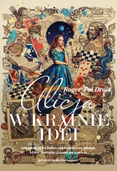 Alicja w krainie idei - Roger-Pol Droit