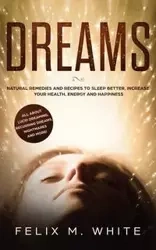 Dreams - Felix White  M.