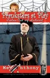Pranksters at Play - Anthony Mel