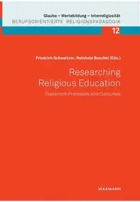 Researching Religious Education - Schweitzer Friedrich