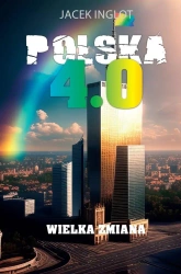 Polska 4.0 - Jacek Inglot