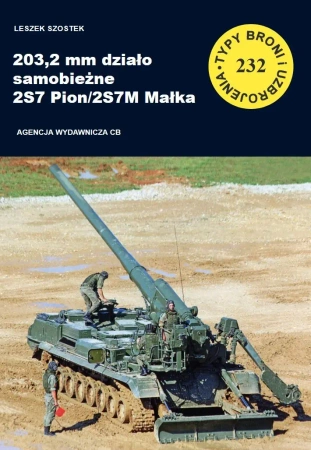 203,2 mm działo samobieżne 2S7 Pion/2S7M Małka (TBiU 232) - Leszek Szostek