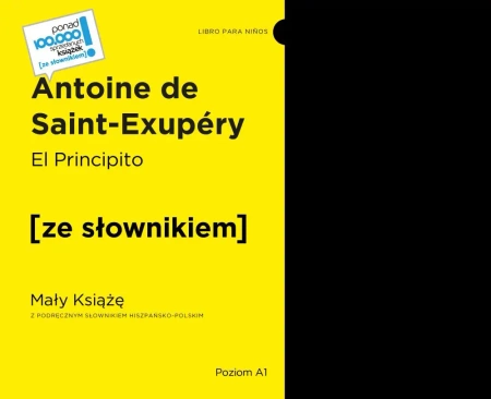 El Principito/ Mały Książę z podręcznym słownikiem - Antoine de Saint-Exupery