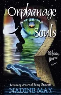 Orphanage of Souls - May Nadine