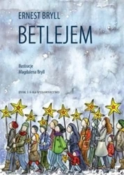 Betlejem - Ernest Bryll