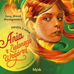 audiobook Święta z Anią. Zbiór opowiadań - Lucy Maud Montgomery