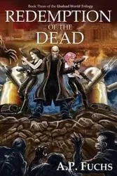 Redemption of the Dead - Fuchs A. P.