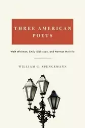 Three American Poets - William Spengemann