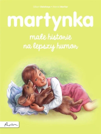 Martynka. Małe historie na lepszy humor - Gilbert Delahave