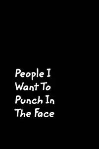 People I Want To Punch In The Face - June Journals Bug