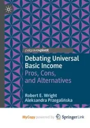 Debating Universal Basic Income - Robert E. Wright