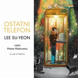 audiobook OSTATNI TELEFON - Lee Su-Yeon