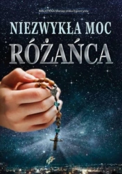 eBook Niezwykła moc różańca - Opracowanie zbiorowe epub mobi
