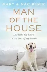 Man of the House - Mary Kiser