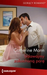 eBook Udawajmy zakochaną parę - Catherine Mann epub mobi