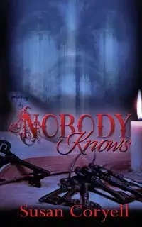 Nobody Knows - Susan Coryell