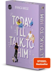 Today I'll Talk to Him - Bianca Wege