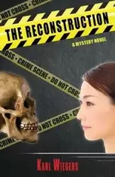 The Reconstruction - Karl Wiegers