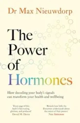The Power of Hormones - Max Nieuwdorp