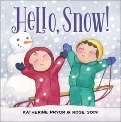 Hello, Snow! - Katherine Pryor