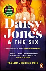 Daisy Jones and The Six - Taylor Reid Jenkins