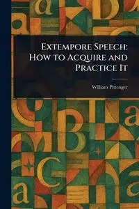 Extempore Speech - William Pittenger