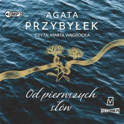 Od pierwszych słów audiobook - Agata Przybyłek