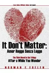 It Don't Matter - Norman Edelen