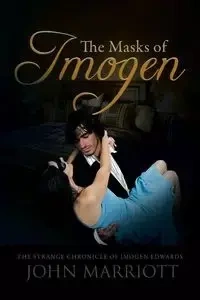The Masks of Imogen - John Marriott