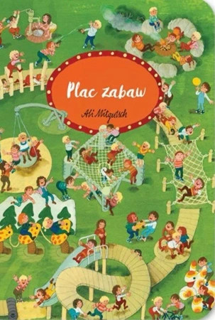 Plac zabaw - Ali Mitgutsch