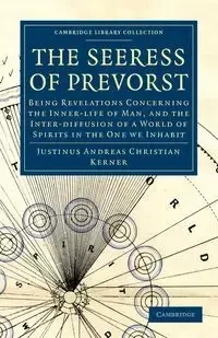 The Seeress of Prevorst - Andreas Christian Kerner Justinus
