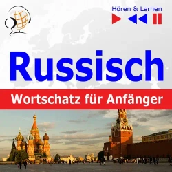 audiobook Russisch Wortschatz für Anfänger. Hören & Lernen - Dorota Guzik