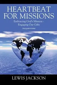 Heartbeat for Missions - Jackson Lewis