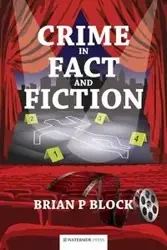 Crime in Fact and Fiction - Brian Block P