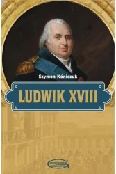 Ludwik XVIII - Szymon Kóniczuk