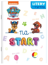 Litery i wyrazy... Psi Patrol. Na start… - Opracowanie zbiorowe