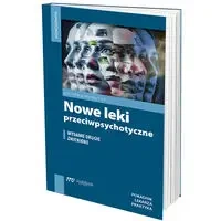 Nowe leki przeciwpsychotyczne w.2 zmienione - red. Marcin Siwek