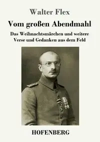 Vom großen Abendmahl - Walter Flex