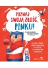 Poznaj swoją złość, Pinku! Książka o złości... - Urszula Młodnicka, Agnieszka Waligóra