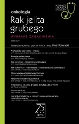 Rak Jelita Grubego. W gabinecie lekarza... - Piotr Potemski