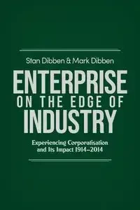 Enterprise on the Edge of Industry - Stan Dibben