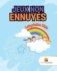 Jeux Non Ennuyés - Activity Crusades
