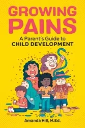 Growing Pains - Amanda Hill M. Ed.