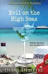Evil on the High Seas - Diane Demetre