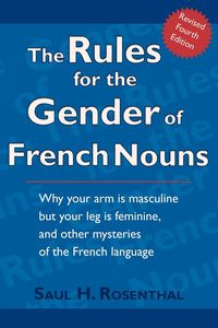 The Rules for the Gender of French Nouns - H. Saul Rosenthal