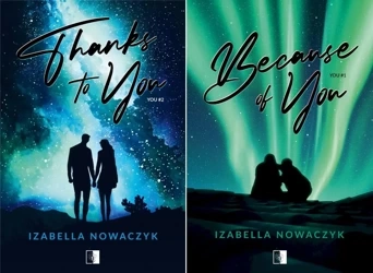 PAKIET 2x Because of You + Thanks to you Izabella Nowaczyk - Izabella Nowaczyk
