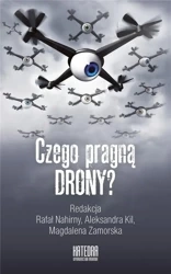 Czego pragną drony? - Praca zbiorowa