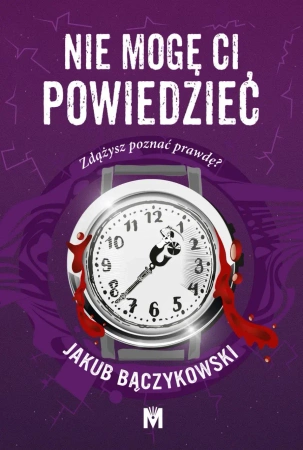 eBook Nie mogę ci powiedzieć - Jakub Bączykowski epub mobi